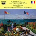 Dukas, Paul: Symphony in C major; Goetz de Berlichingen; Le Roi Lear