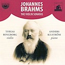 Ringborg, Tobias and Anders Killström: Brahms, Violin Sonatas