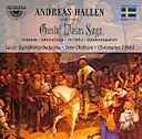 Hallén, Andreas: Gustaf Wasa, Romanze, etc.